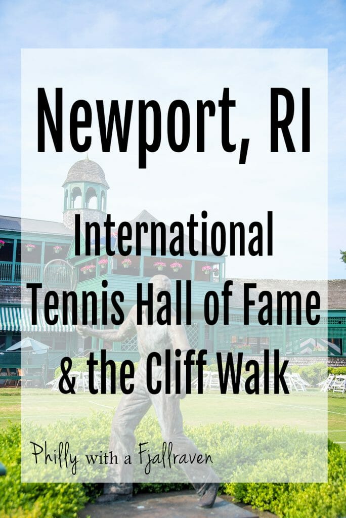 Newport, Rhode Island: The International Tennis Hall of Fame & the Cliff Walk