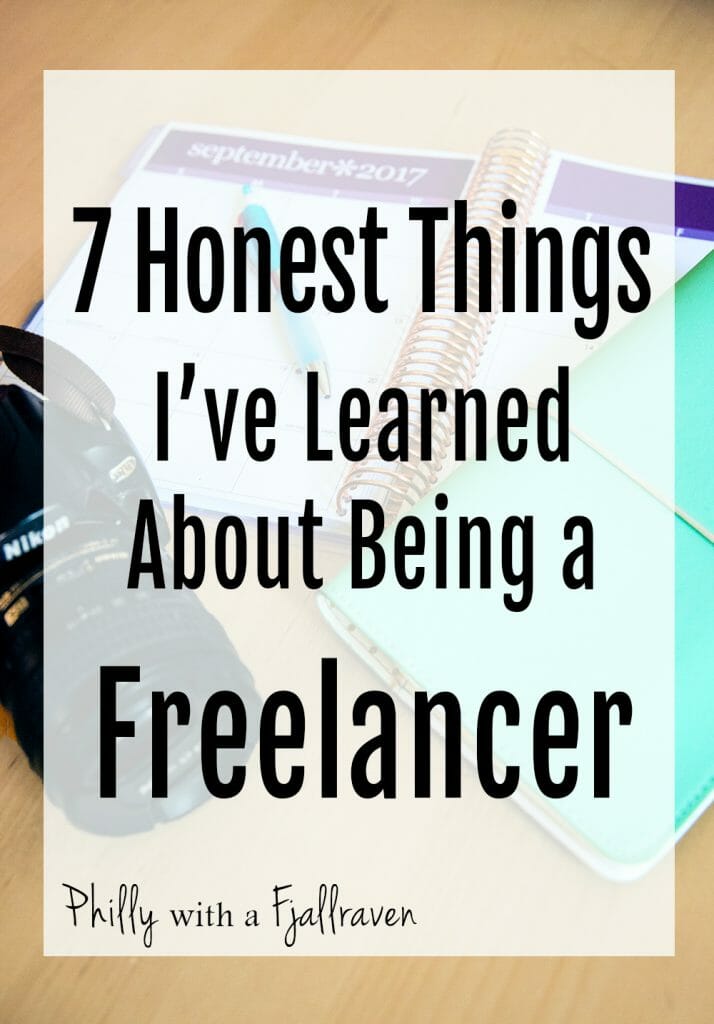 7 Honest Things I've Learned About Being a Freelancer