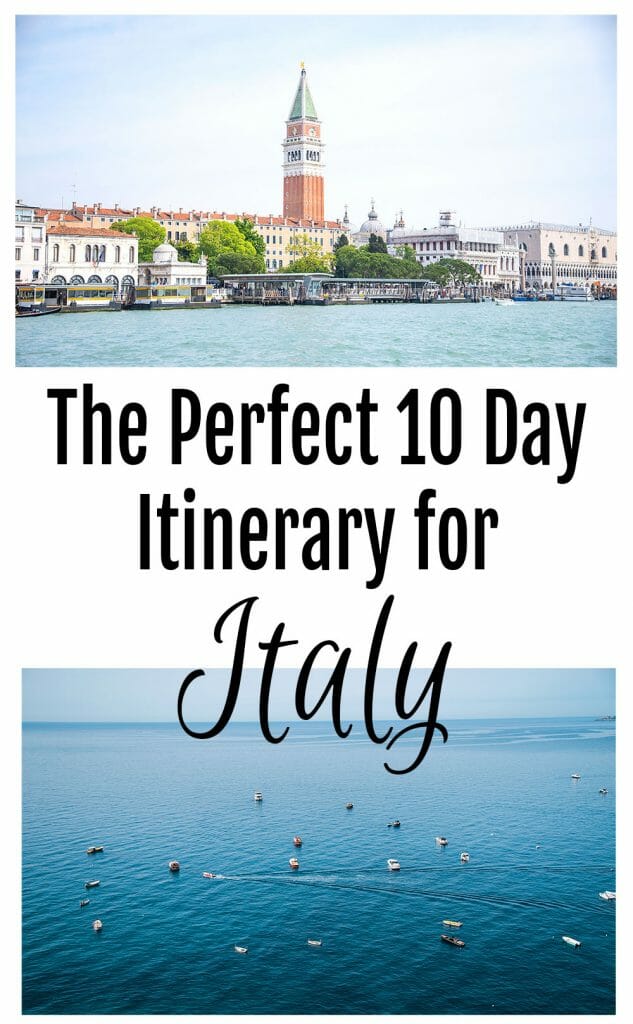 From Venice to Capri- The Perfect 10 Day Itinerary for Italy