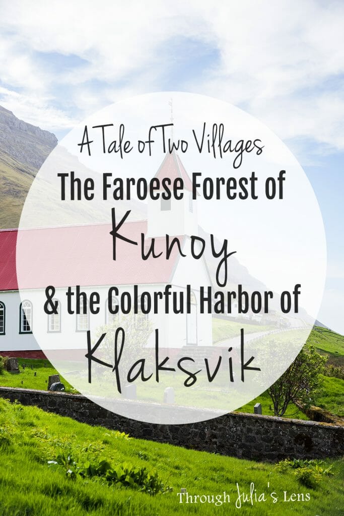 A Tale of Two Villages: The Faroese Forest of Kunoy and the Colorful Harbor of Klaksvík