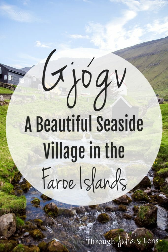 Gjógv: A Beautiful Seaside Village in the Faroe Islands (And a Great Place to Spend the Night!)