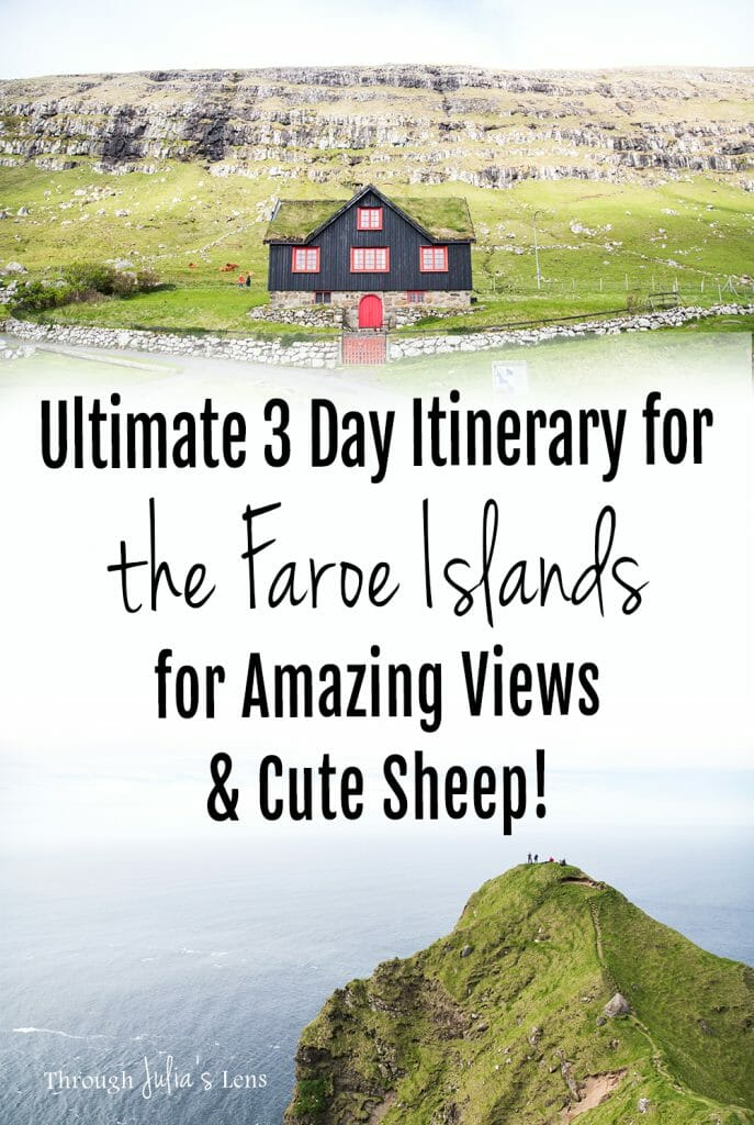 The Ultimate 3 Day Itinerary for the Faroe Islands for Amazing Views & Cute Sheep!
