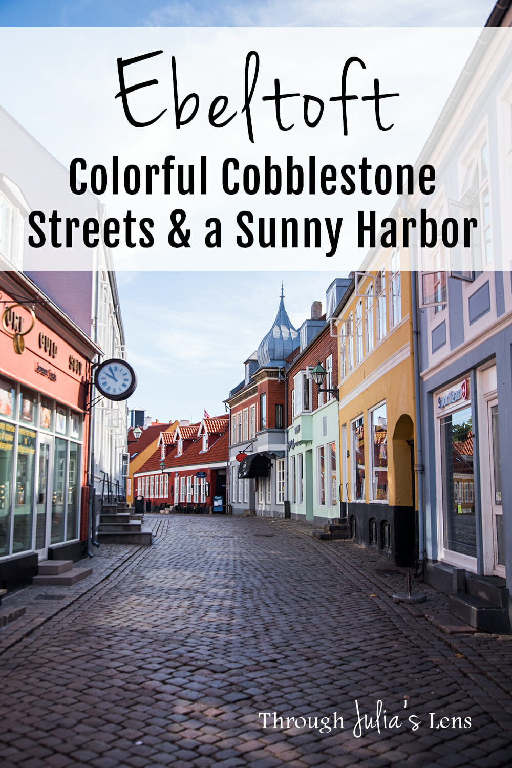 Ebeltoft, Denmark: Colorful Cobblestone Streets & a Sunny Harbor