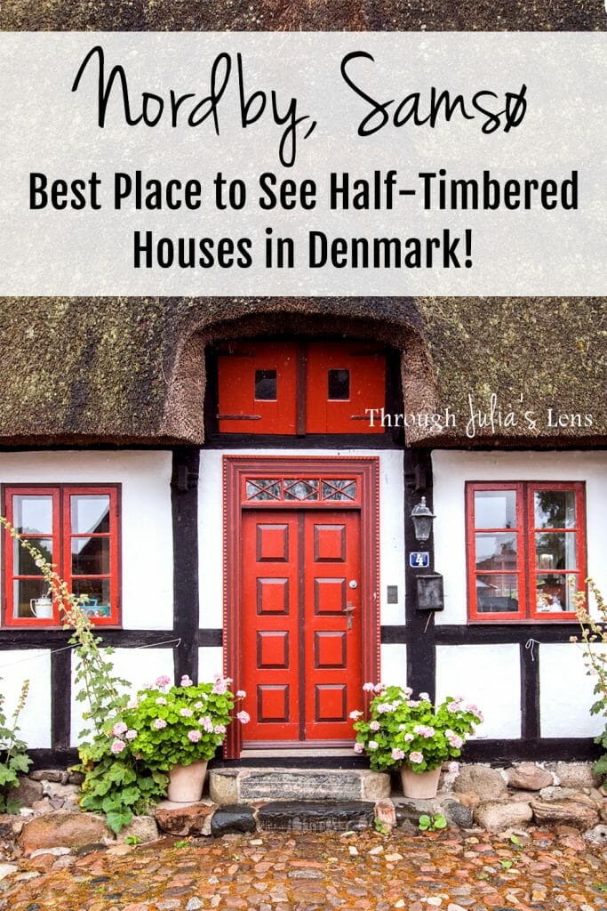 Nordby, Samsø: The Best Place to See Half-Timbered Houses in Denmark!