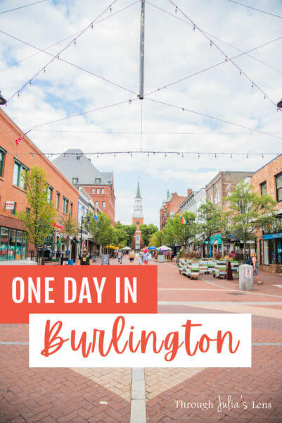 8 Things to Do in One Day in Burlington, VT