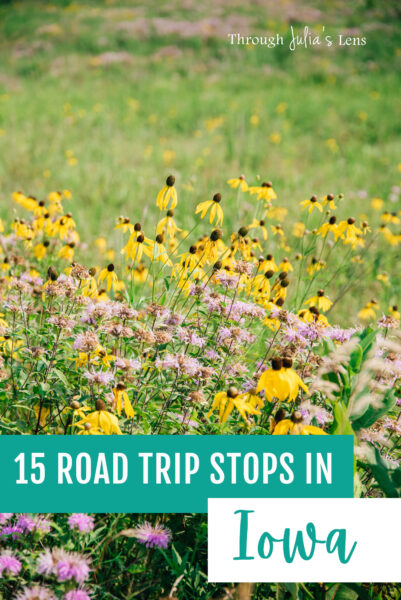 15 Amazing Places to See on an Iowa Road Trip